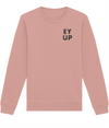 Embroidered EY UP Organic Sweatshirt