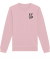 Embroidered EY UP Organic Sweatshirt