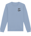 Embroidered EY UP Organic Sweatshirt