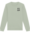 Embroidered EY UP Organic Sweatshirt
