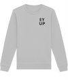 Embroidered EY UP Organic Sweatshirt