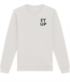 Embroidered EY UP Organic Sweatshirt