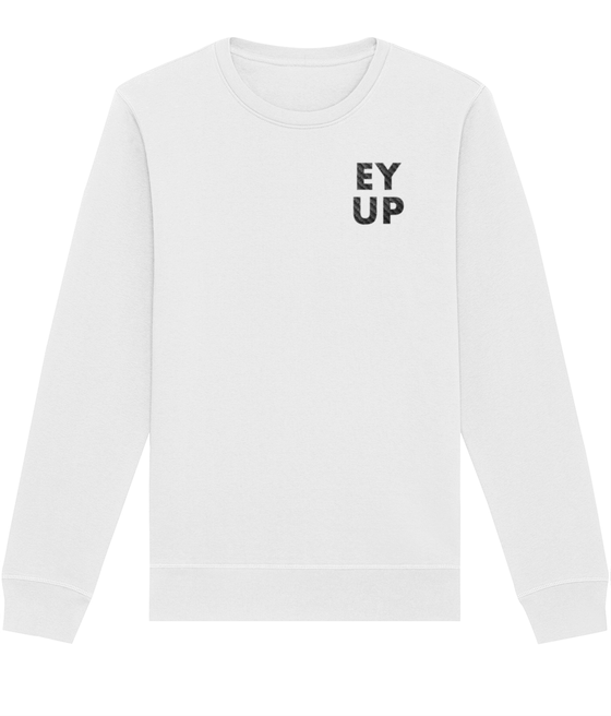 Embroidered EY UP Organic Sweatshirt